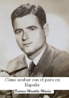 Como acabar con el paro en Espa–a